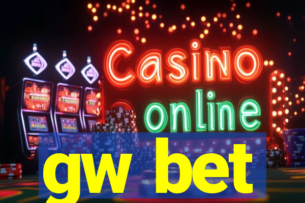 gw bet